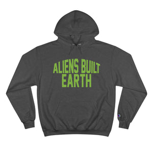 Aliens Built Earth Slime Champion Hoodie