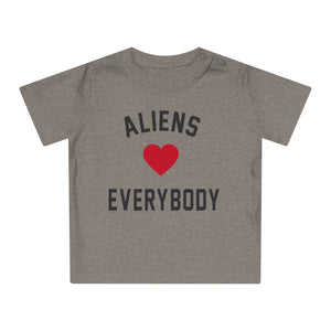 Baby T-Shirt Aliens Love Everybody