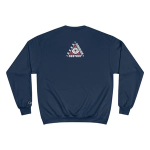 Seek Conquer and Destroy Flag Champion Sweatshirt