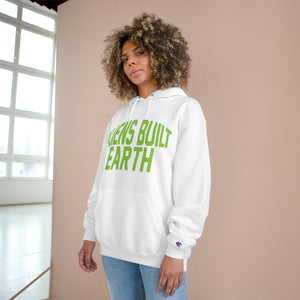 Aliens Built Earth Slime Champion Hoodie