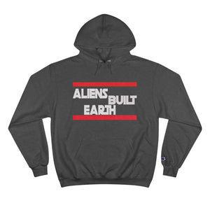 Aliens Built Earth the WARS Edition Champion Hoodie