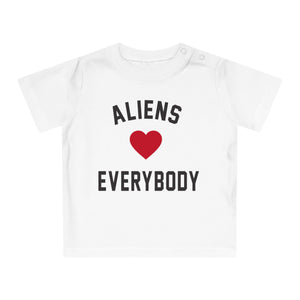 Baby T-Shirt Aliens Love Everybody