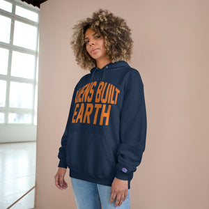 Aliens Built Earth Orange Life Champion Hoodie