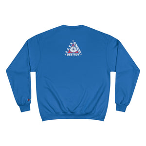 Seek Conquer and Destroy Flag Champion Sweatshirt