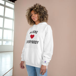 Aliens Love Everybody Champion Hoodie