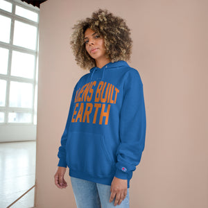 Aliens Built Earth Orange Life Champion Hoodie