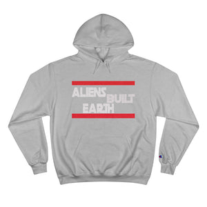 Aliens Built Earth the WARS Edition Champion Hoodie