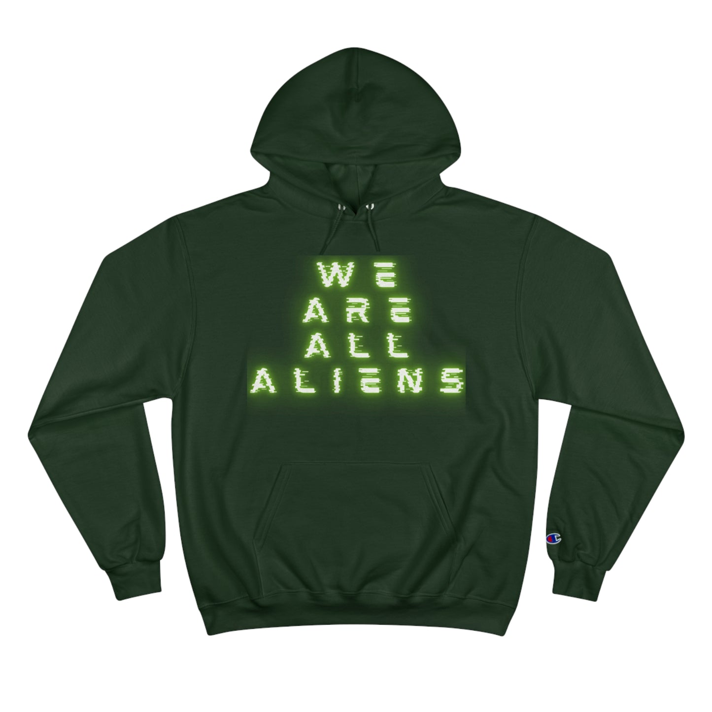 We Are All Aliens Glow Up Champion Hoodie