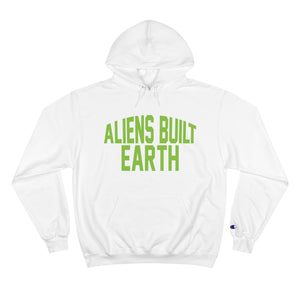 Aliens Built Earth Slime Champion Hoodie