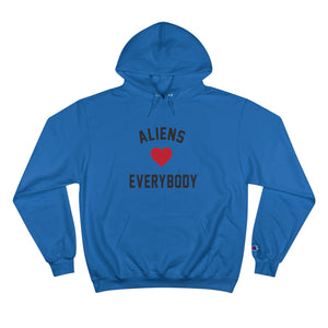 Aliens Love Everybody Champion Hoodie