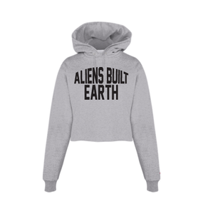 Aliens Built Earth X Champion Womens Cropped Hoodie Ships in 2 weeks